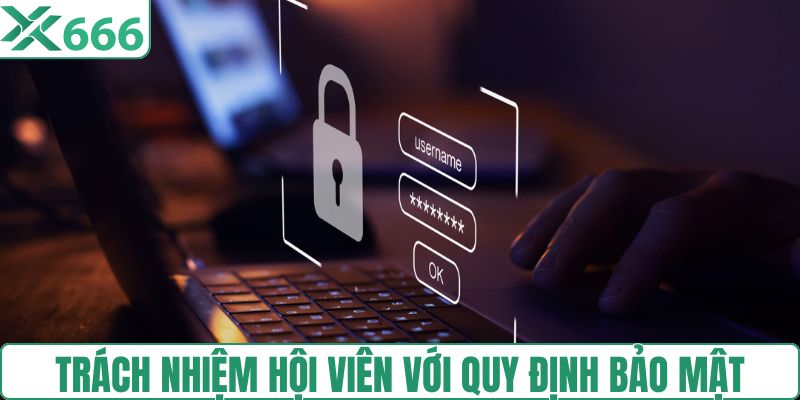 Trách nhiệm hội viên TX666 về bảo mật